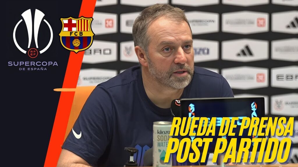 FLICK, orgulloso del Barça 🏆🔵🔴 “Jugamos con el estilo Barça” FC Barcelona vs Real Madrid SUPERCOPA