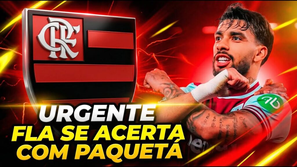 Urgente! Flamengo se acerta com Lucas Paquetá Urgente! Flamengo se acerta com Lucas Paquetá