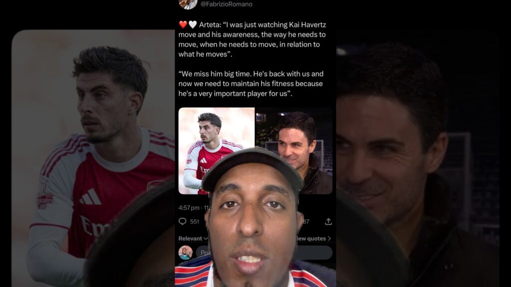 Arteta loves Kai Havertz