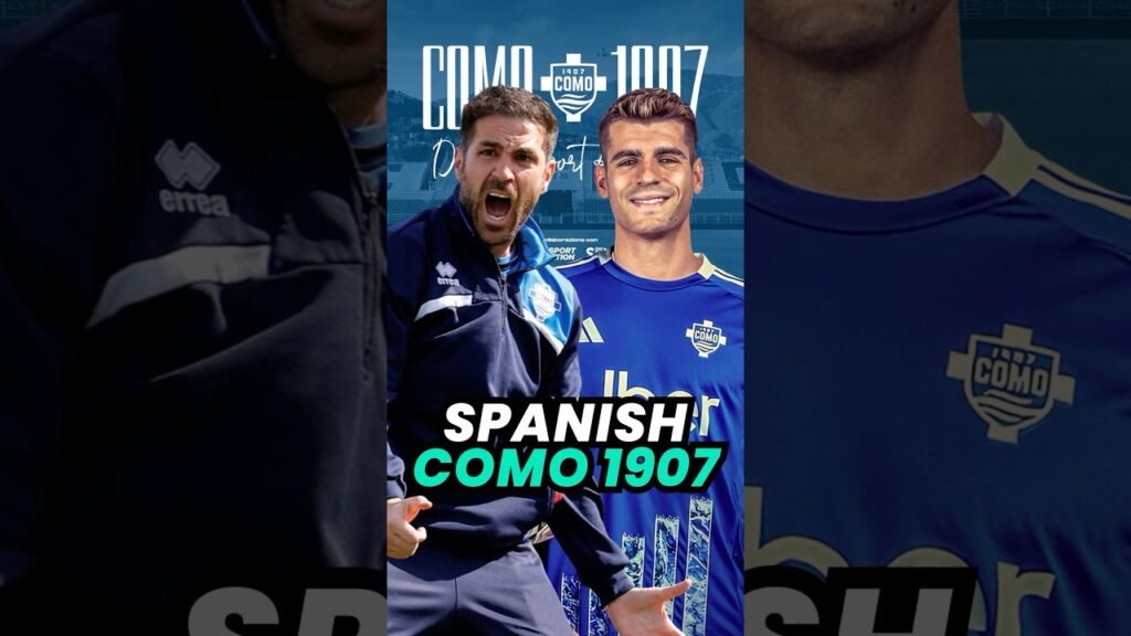 🤯 La LOCURA del COMO 1907 de Fábregas 🔥 Dos fichajes más: Morata y Jacobo  #fichajes #futbol
