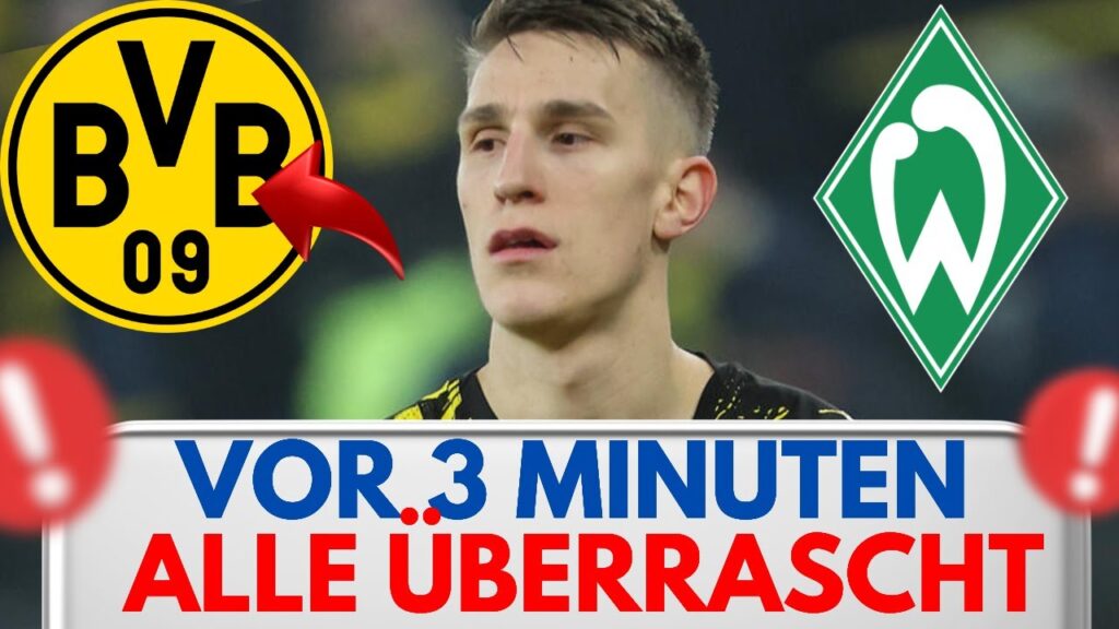 BVB: Eilmeldung! Alle überrascht! Nico Schlotterbeck ließ nach dem gestrigen Spiel die Bombe platzen