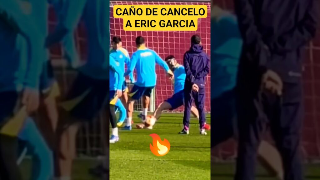 🔥CAÑO DE CANCELO A ERIC GARCÍA #fcbarcelona #shorts #joaocancelo #barça