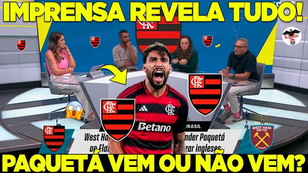 IMPRENSA REVELA TUDO! LUCAS PAQUETÁ VEM OU NÃO VEM? IMPRENSA REVELA TUDO! LUCAS PAQUETÁ VEM OU NÃO VEM?