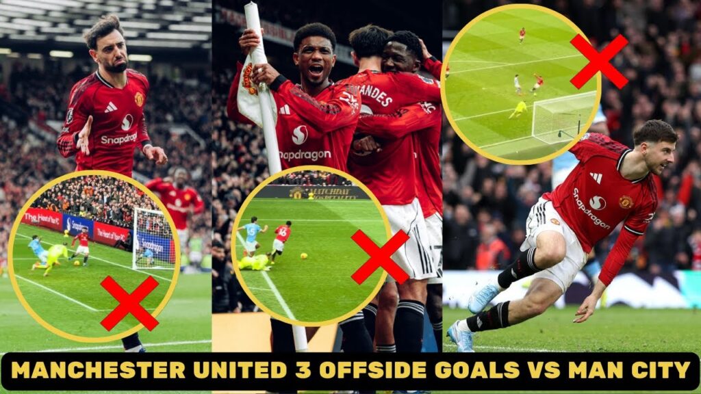 Bruno Fernandes Amad Diallo and Mason Mount offside goal vs Manchester City