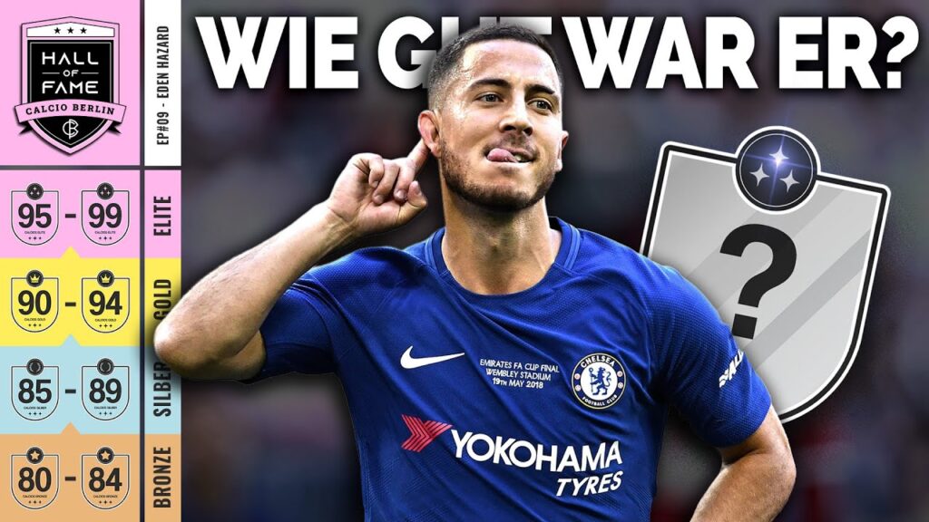 Eden Hazard! Fußballlegende oder der größte Transferflop aller Zeiten?