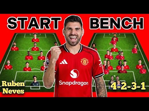 RUBEN NEVES 4-2-3-1✅| START OR BENCH Under MICHAEL CARRICK | Manchester United New Manager 2025/2026