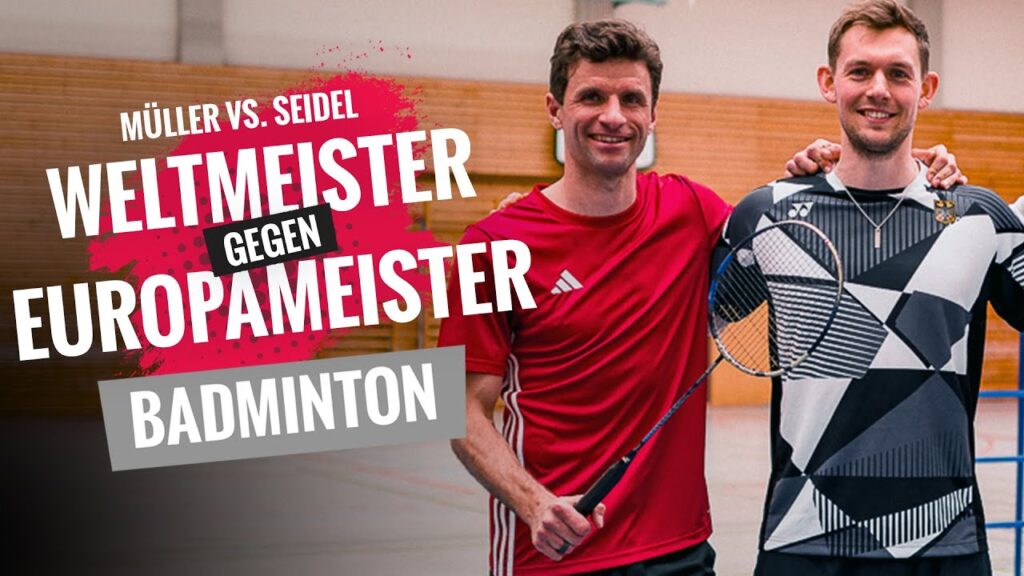 Fußball-Weltmeister gegen Badminton-Europameister: Müller vs. Seidel! Kommentator: Mats Hummels 😊