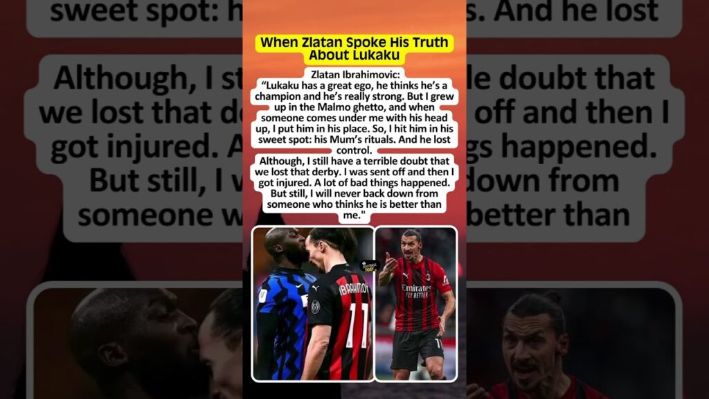 When ZIlatan Spoke His Truth About Lukaku #lukaku #zlatan #legend #ego #intermilan #acmilan