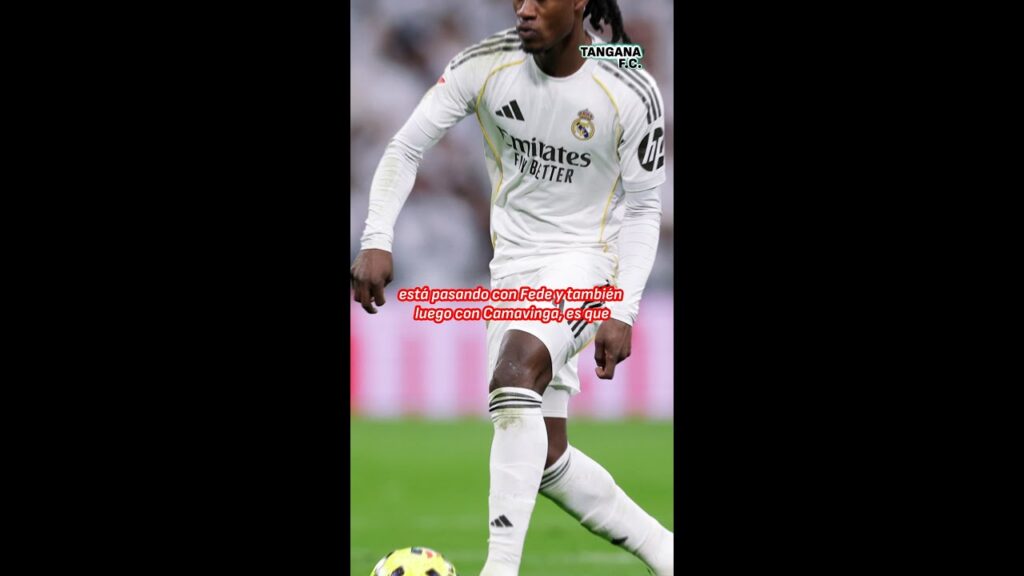 El rendimiento de CAMAVINGA y VALVERDE | ELOY LECINA en Tangana FC
