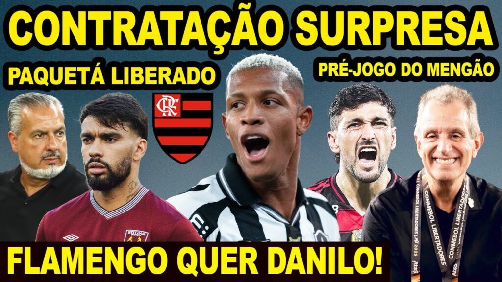 FLAMENGO SURPREENDEU O MERCADO E QUER TIRAR DANILO DO BOTAFOGO! PAQUETA LIBERADO! PRÉ JOGO MENGÃO E+ FLAMENGO SURPREENDEU O MERCADO E QUER TIRAR DANILO DO BOTAFOGO! PAQUETA LIBERADO! PRÉ JOGO MENGÃO E+