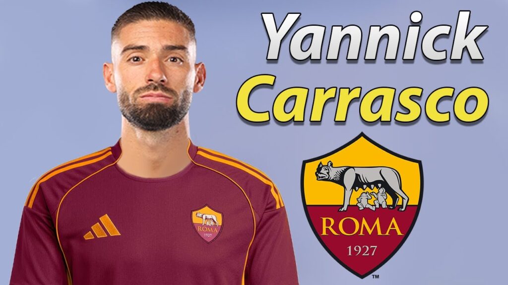 Yannick Carrasco ● Welcome to AS Roma 2026 🟡🔴🇧🇪 Best Goals, Skills & Assists