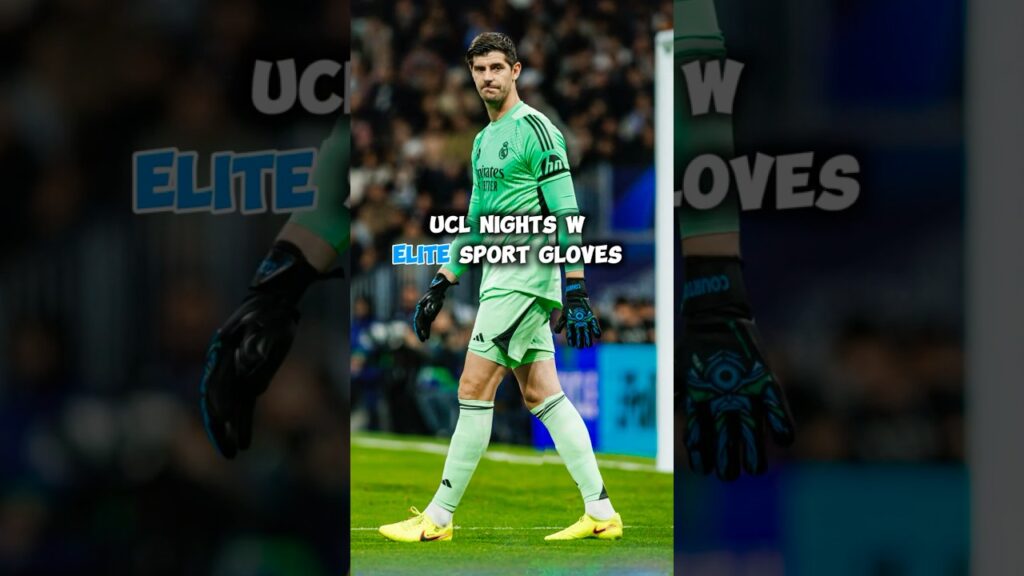 Courtois in the UCL with the Elite Sport Revolution X BB gloves🔥🧤 #courtois #elitesport #gloves