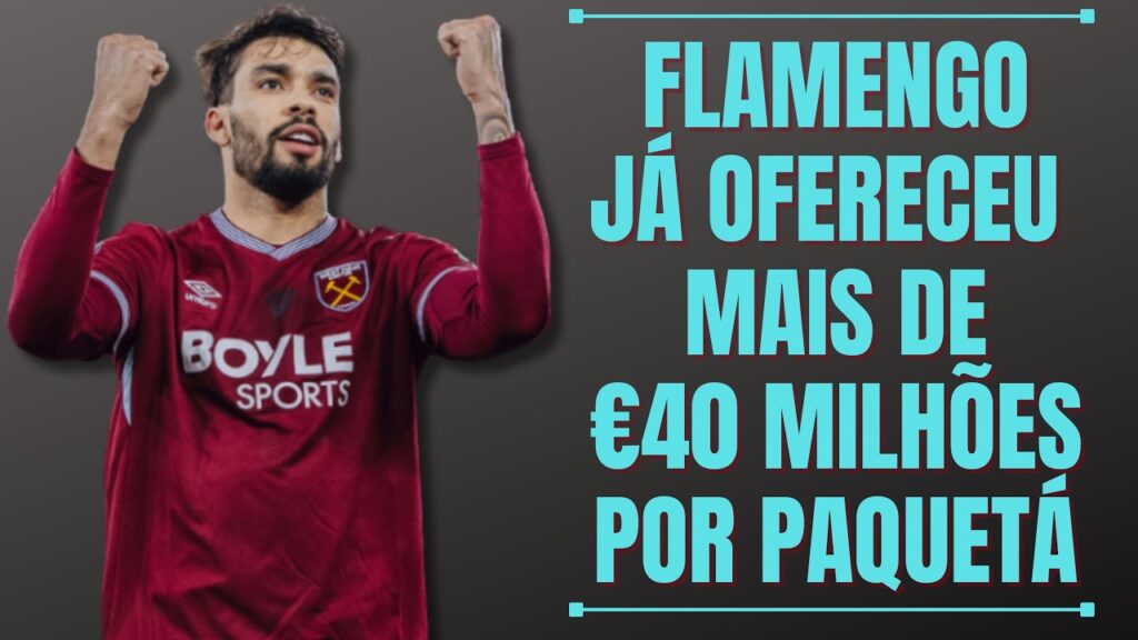 Flamengo já ofereceu mais de €40 milhões por Lucas Paquetá, mas o West Ham não quer liberá-lo agora Flamengo já ofereceu mais de €40 milhões por Lucas Paquetá, mas o West Ham não quer liberá-lo agora