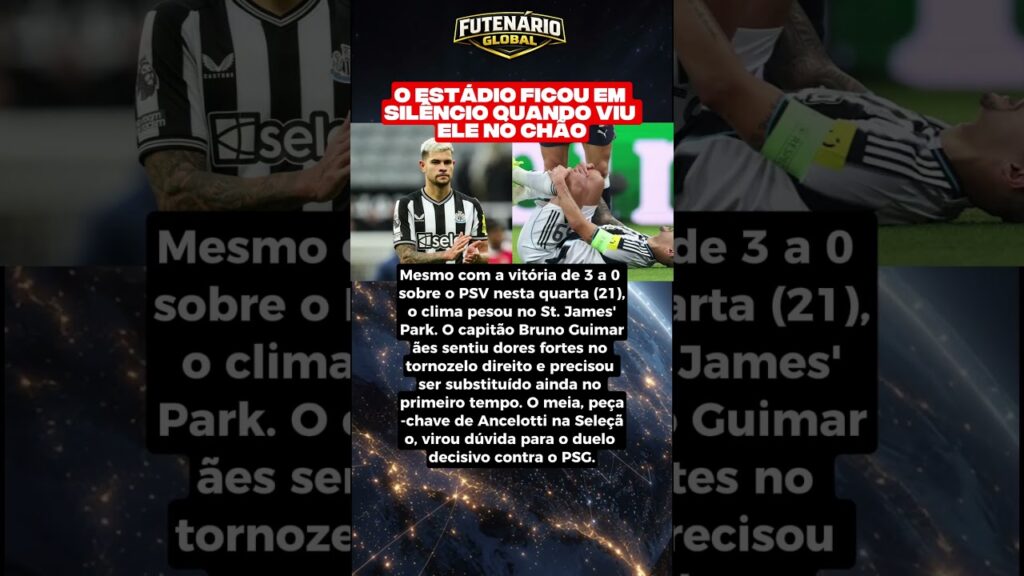 Newcastle perde Bruno Guimarães e torcida se desespera com cena 💔🏥