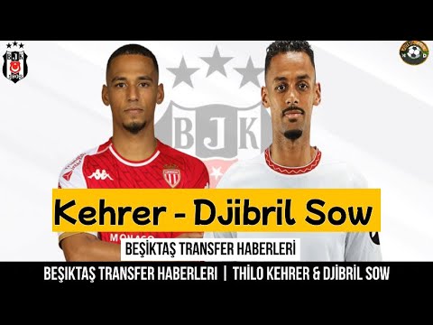 Beşiktaş Transfer ⚽️ Thilo Kehrer, Djibril Sow #djibrilsow #thilokehrer #sow #beşiktaş #transfer
