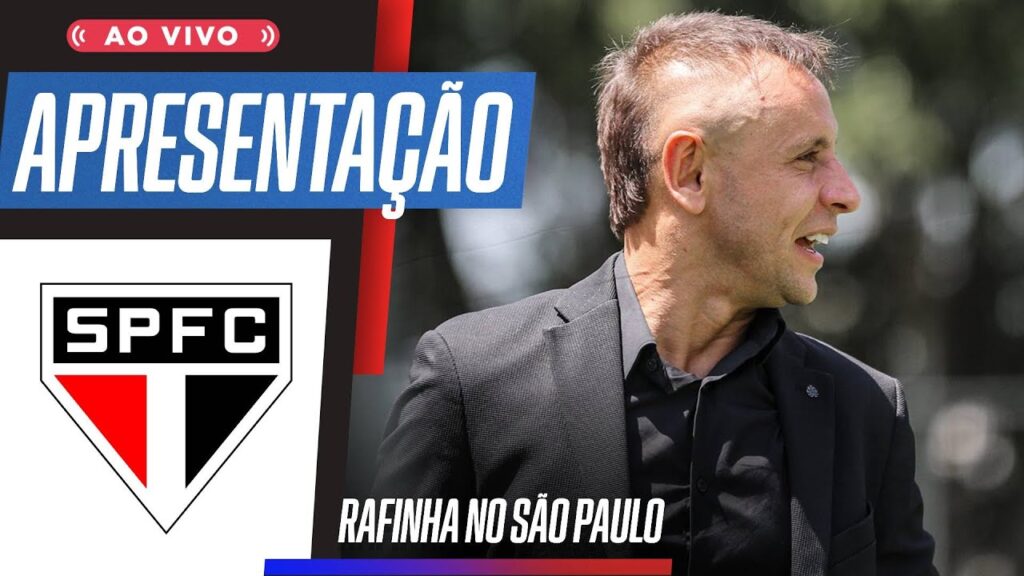SÃO PAULO AO VIVO: RAFINHA É APRESENTADO COMO NOVO GERENTE ESPORTIVO DO CLUBE SÃO PAULO AO VIVO: RAFINHA É APRESENTADO COMO NOVO GERENTE ESPORTIVO DO CLUBE