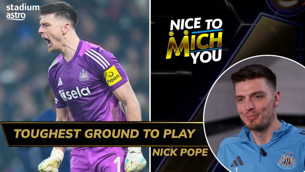 Nick Pope reveals the ONE Player Newcastle Can’t Lose and toughest AWAY ground !