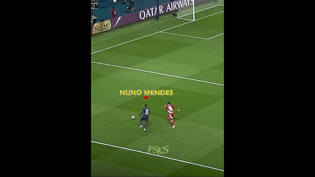 Nuno Mendes Skills  😱
