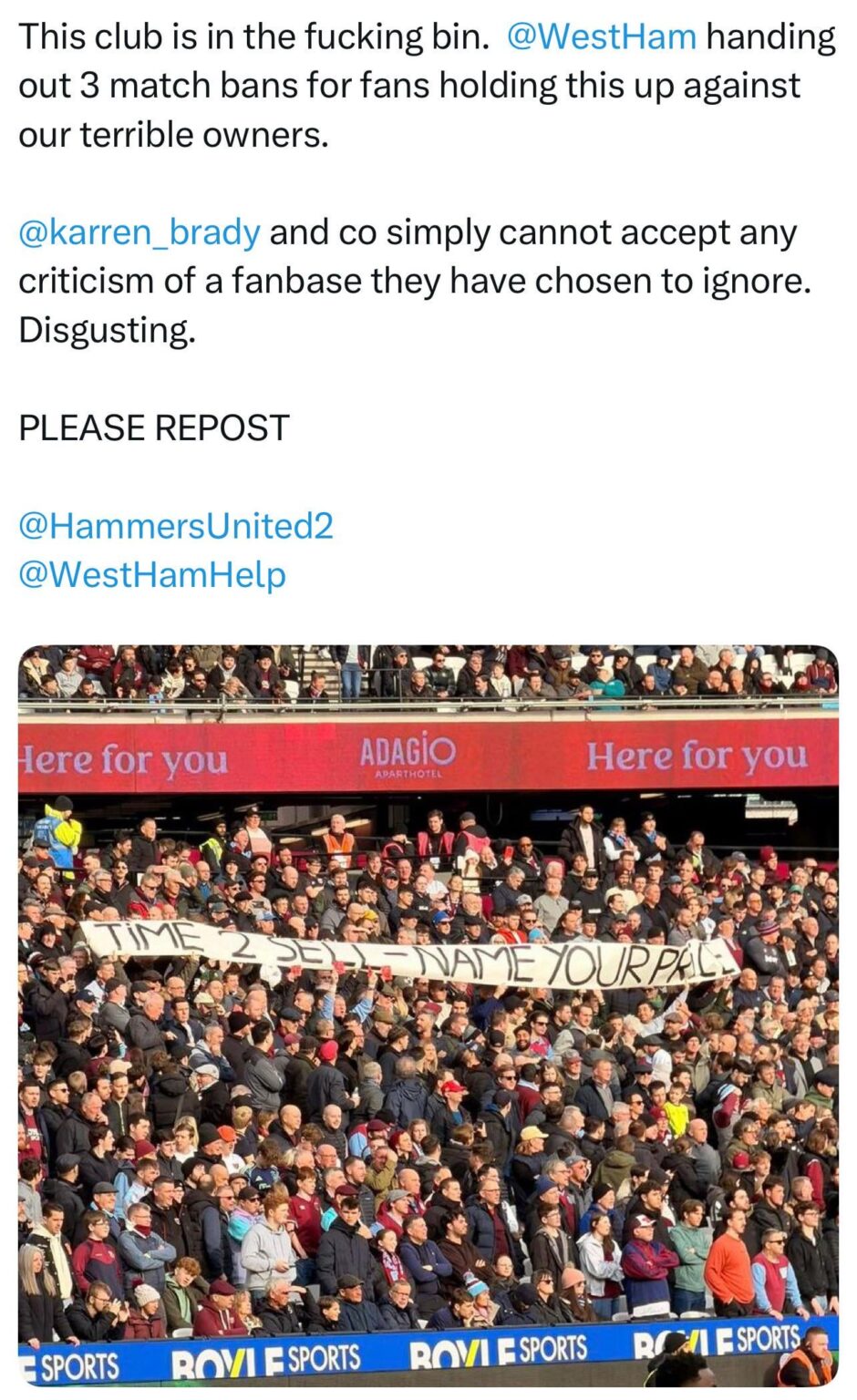 Fans who held a banner saying “Time 2 Sell - Name Your Price” have been given a three match ban from the London Stadium