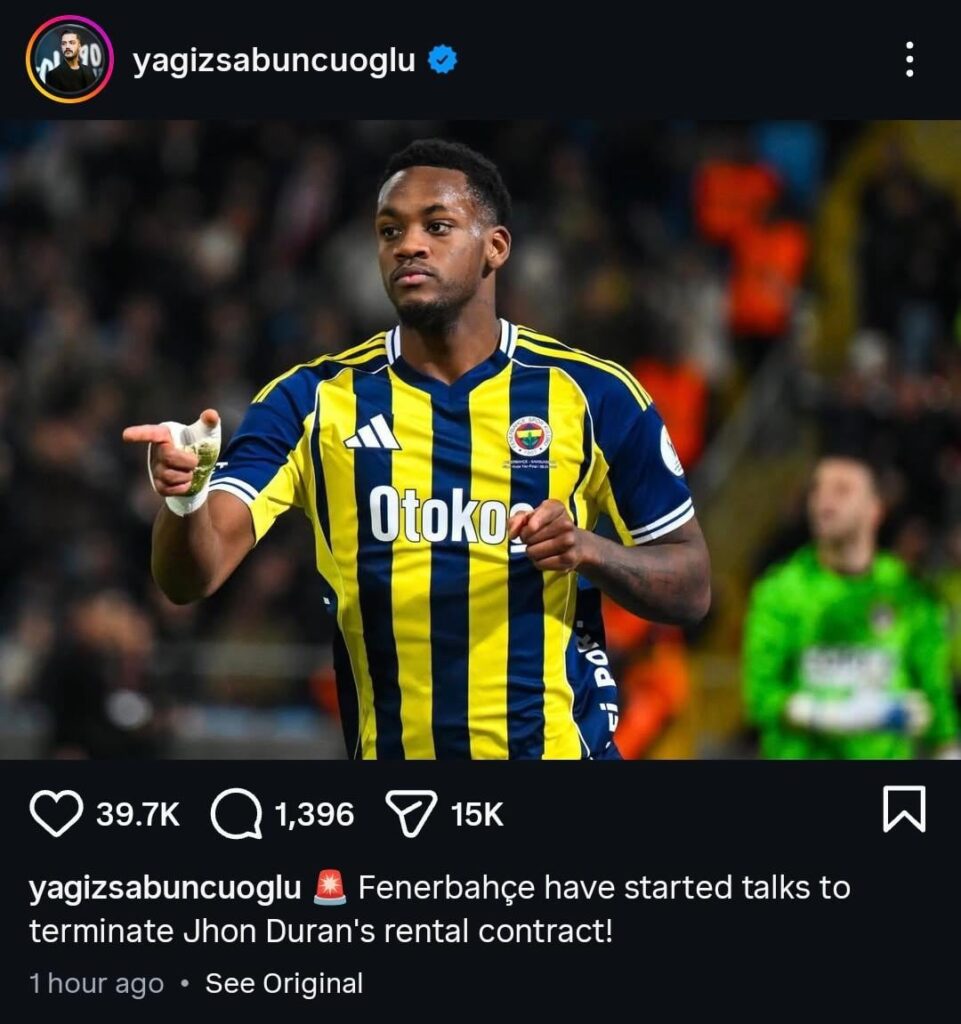 [Yağız Sabuncuoğlu] Fenerbahçe have started talks to terminate Jhon Duran's loan agreement