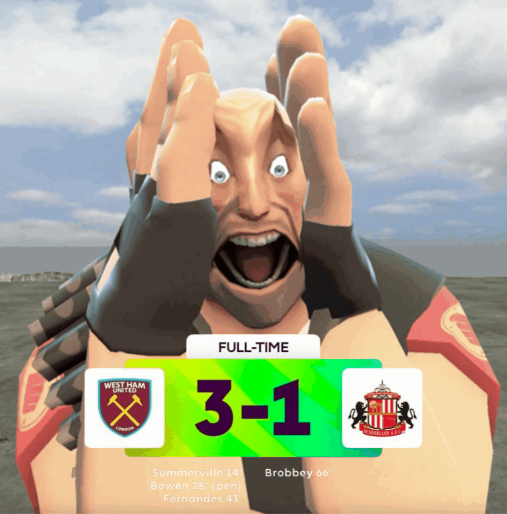 Heavy Weapons Guy in disbelief after he saw West Ham win and impressed by them