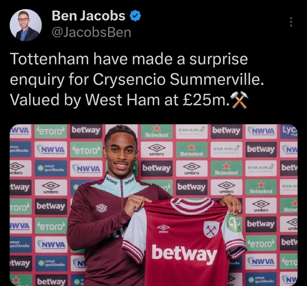 [Ben Jacobs] Tottenham have made a surprise enquiry for Crysencio Summerville. Valued by West Ham at £25m.⚒️