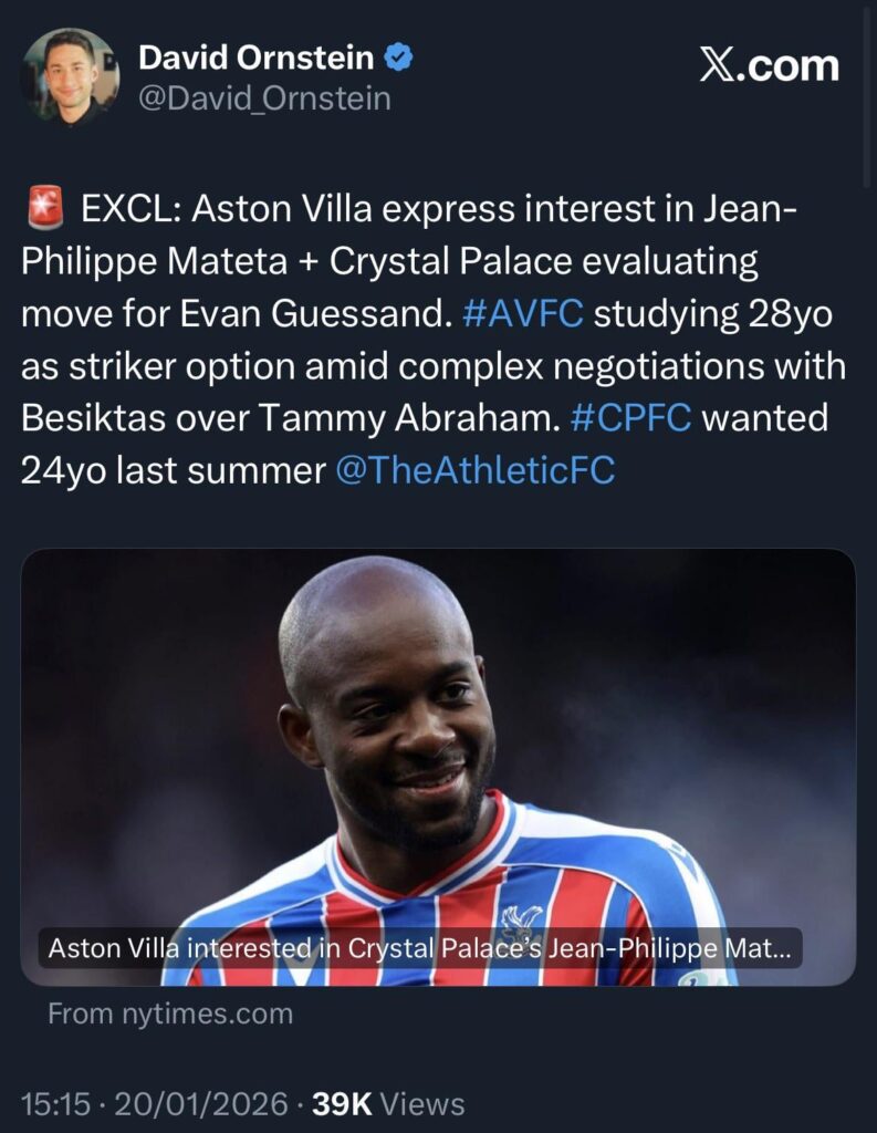 [David Ornstein] Villa interested in Mateta, Palace looking at Guessand