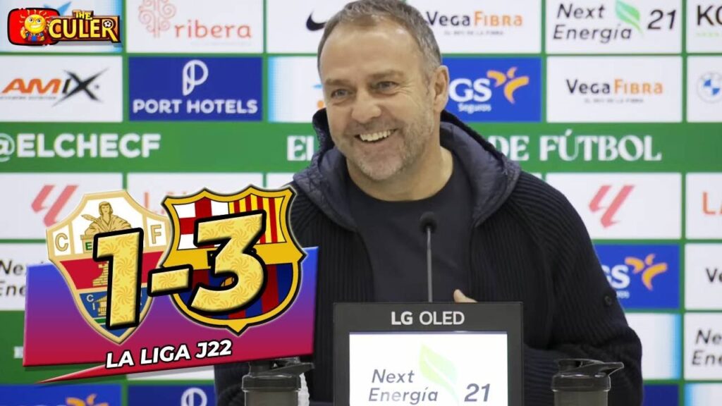 Rueda prensa HANSI FLICK: ELCHE CF 1-3 FC BARCELONA