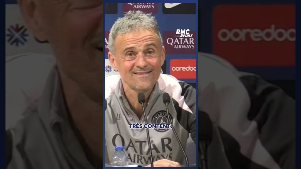 "Très content...", la réponse très "Luis Enrique" de Luis Enrique