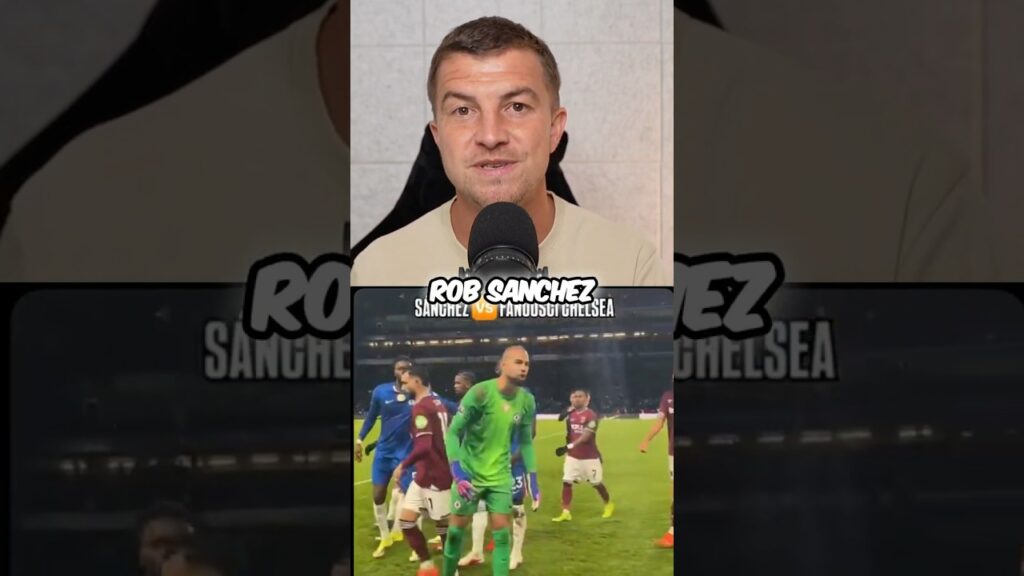 Chelsea Fans MUST SEE This From ROB SANCHEZ 😱