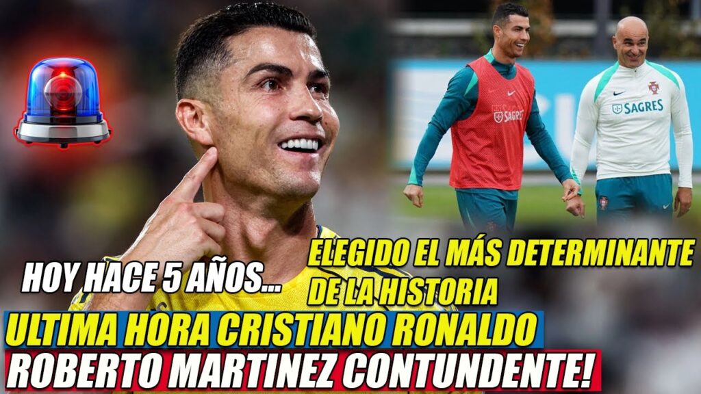 🚨Ultima Hora: Roberto Martínez Contundente Sobre Cristiano, CR7 Elegido el Más Determinante.