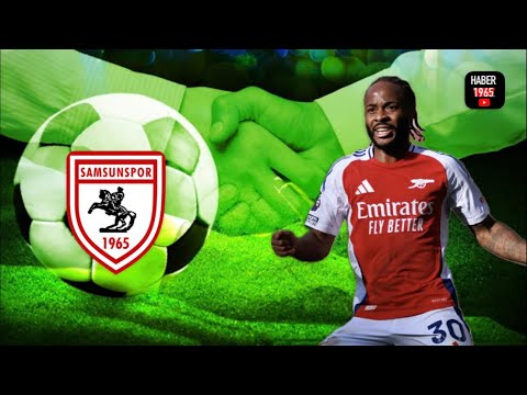 Raheem Sterling Adım Adım Samsunspor’a #transfer #futbol