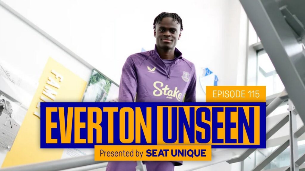 EXCLUSIVE BTS LOOK AT GEORGE'S FIRST DAYS IN BLUE 🔵 | EVERTON UNSEEN #115 - presented by Seat Unique