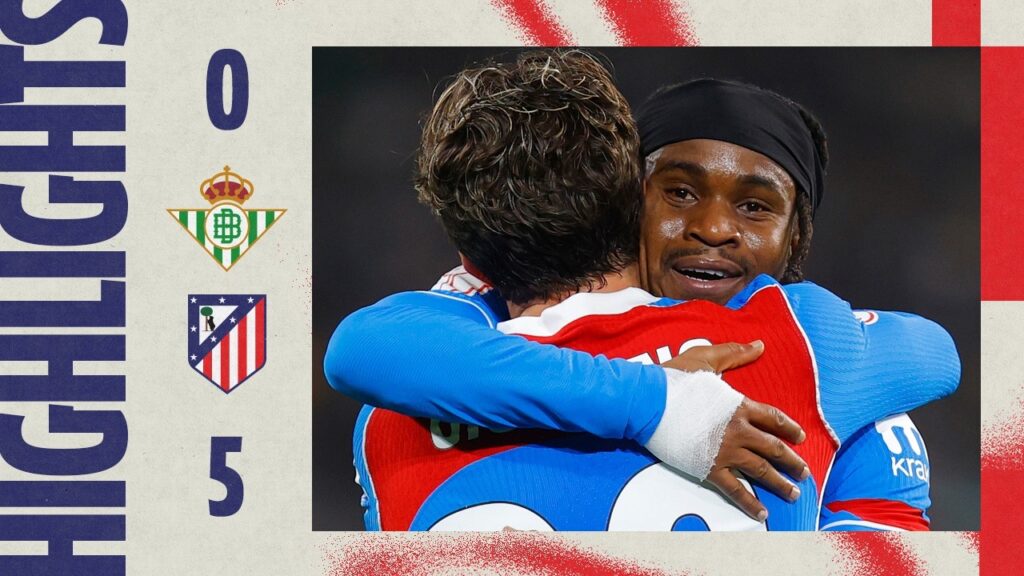 Betis 0-5 Atlético de Madrid | ⚽ Hancko, Giuliano, Lookman, Griezmann & Almada | HIGHLIGHTS