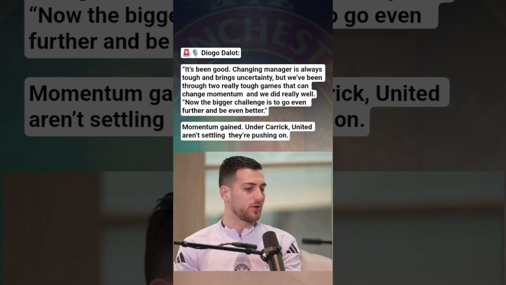 🛑 Dalot on Carrick’s Impact
