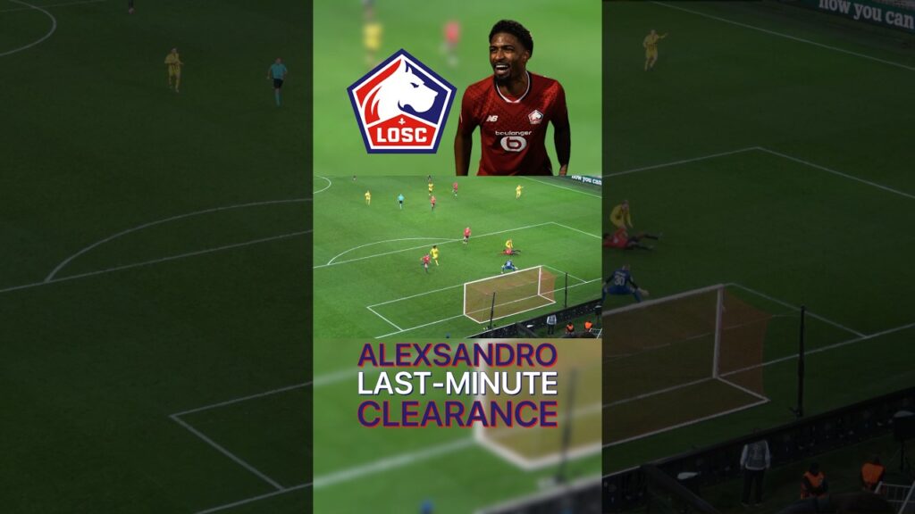 Alexsandro saves Lille with UNREAL last-minute tackle!