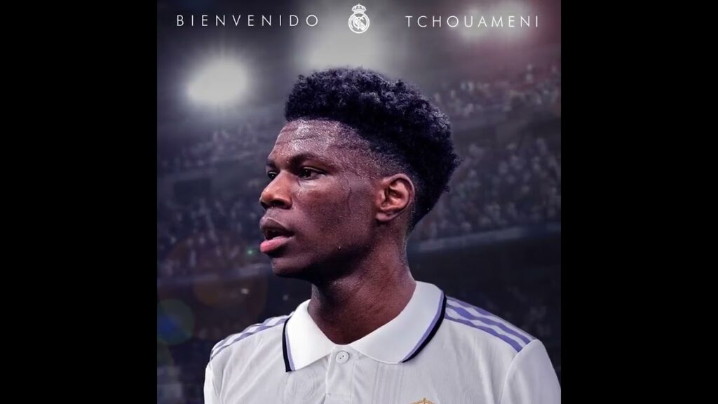 Aurélien Tchouaméni, nouveau JOUEUR DU REAL MADRID 2