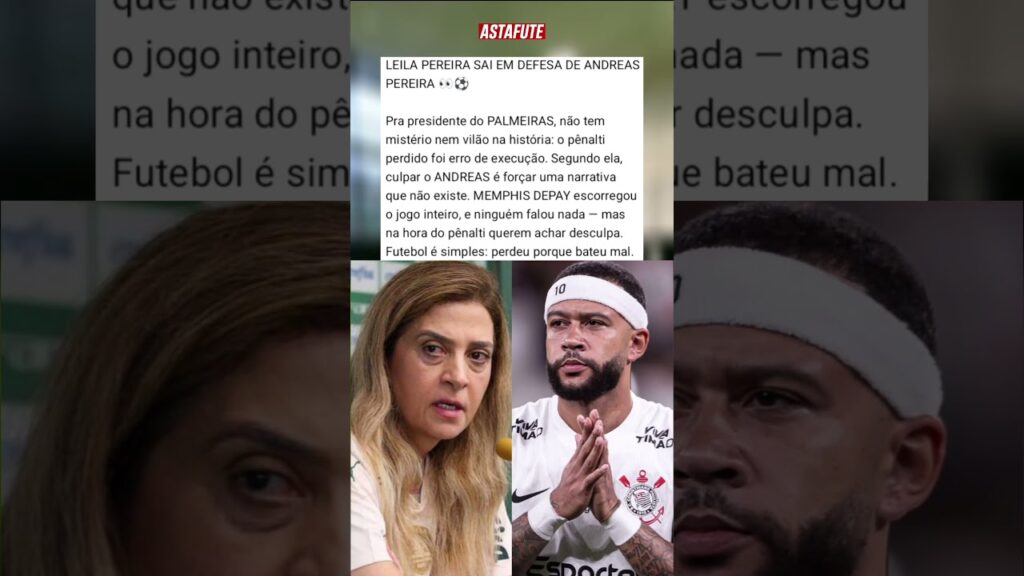 LEILA PEREIRA DETONA MEMPHIS DEPAY E MINIMIZA POLÊMICA DO PÊNALTI NO DÉRBI