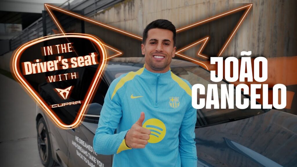Back at FC Barcelona: How Have Your First Days Been? | In the Driver’s Seat with CUPRA & Cancelo 🚗 Back at FC Barcelona: How Have Your First Days Been? | In the Driver’s Seat with CUPRA & Cancelo 🚗