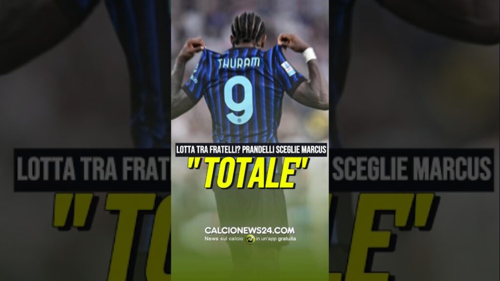 ⚫️🔵 INTER-JUVE, PRANDELLI SCEGLIE MARCUS THURAM #inter #calcionews24