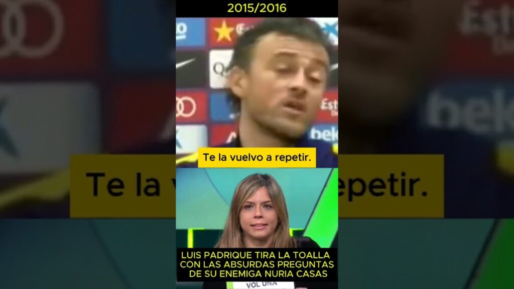 LUIS ENRIQUE SE HARTA de NÚRIA CASAS: "CADA DÍA ENTIENDO MENOS TUS PREGUNTAS"