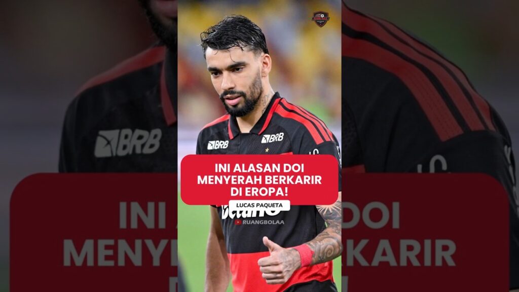Lucas Paqueta: Ini Alasan Doi Menyerah Berkarir Di Eropa!