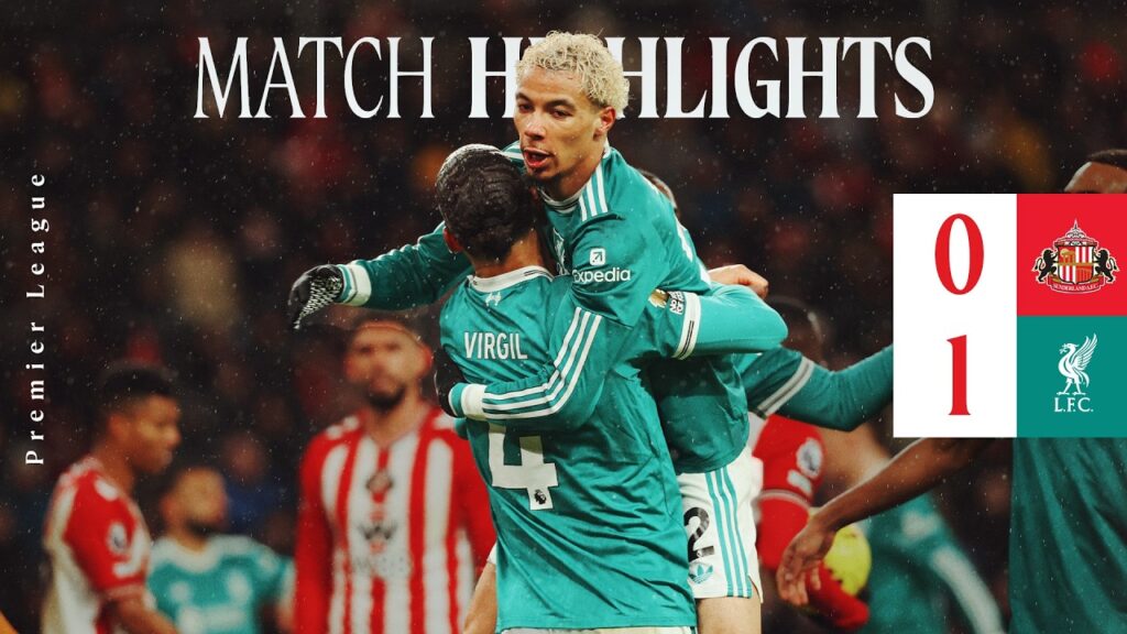 Highlights: Sunderland 0-1 Liverpool | Van Dijk Goal Secures Away Win!