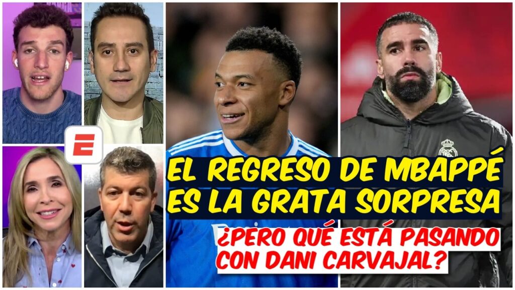 REAL MADRID RESPIRA, Mbappé REGRESA pero ¿se avecina PROBLEMAS con Dani Carvajal? | Exclusivos