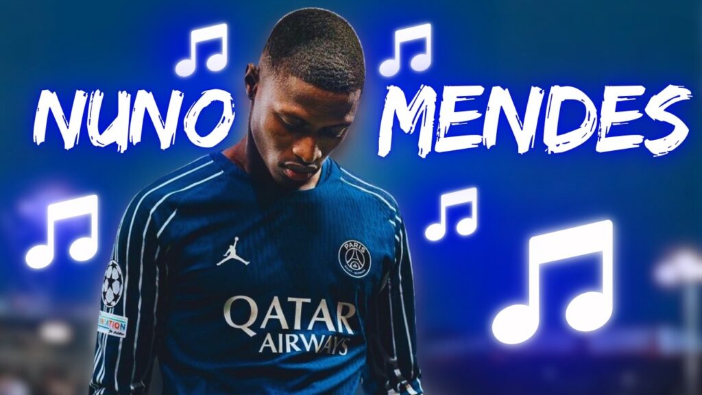 ♫ NUNO MENDES | LE MONSTRE | Chanson Foot ♫ ♫ NUNO MENDES | LE MONSTRE | Chanson Foot ♫