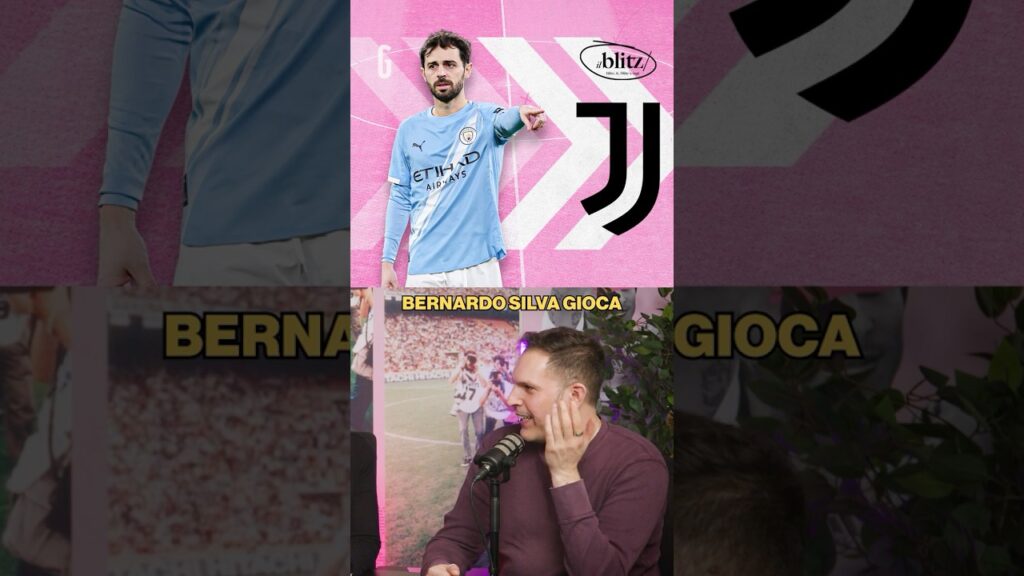 Dove giocherebbe BERNARDO SILVA alla JUVE? ⚪️⚫️