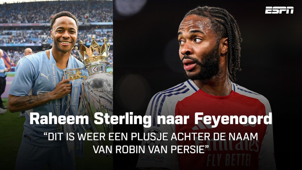 🔥 FEYENOORD stunt met komst RAHEEM STERLING 🏴󠁧󠁢󠁥󠁮󠁧󠁿😱 | Voetbalpraat