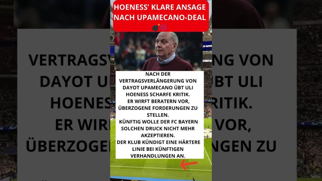 Hoeneß’ klare Ansage nach Upamecano-Deal 💣🔴
