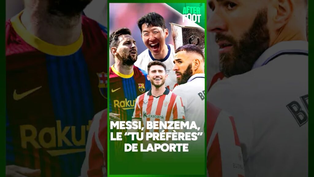 Neymar, Messi, Benzema… Laporte répond au “Tu préfères” Neymar, Messi, Benzema... Laporte répond au "Tu préfères"