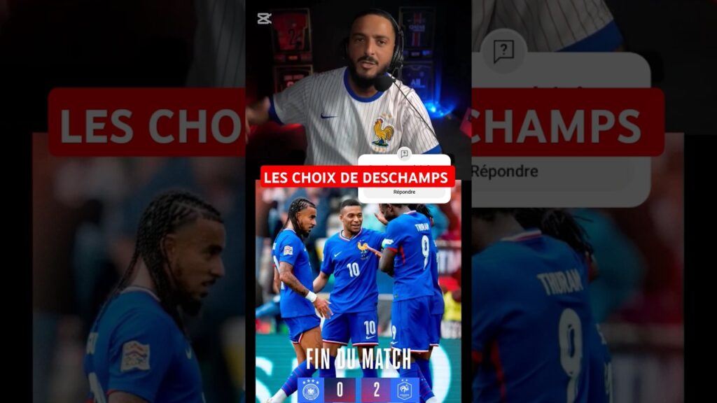 🚨DIDIER DESCHAMPS FAIT DES CHOIX BIZARRE